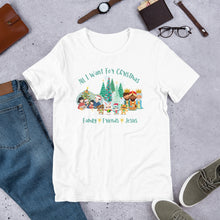 Load image into Gallery viewer, All I Want for Christmas Family*Friends*Jesus (Light Colors)Unisex t-shirt
