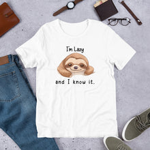 Load image into Gallery viewer, I’m Lazy and I Know It (sloth) Unisex t-shirt
