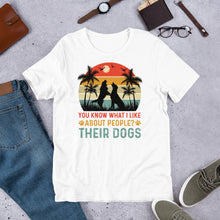 Load image into Gallery viewer, What I Like About People Unisex t-shirt
