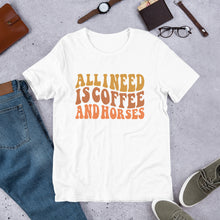 Load image into Gallery viewer, All I Need Is Coffee And Horses Unisex t-shirt
