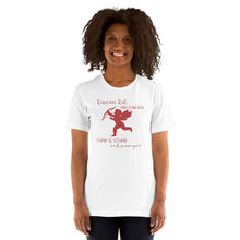 Load image into Gallery viewer, Roses Are Red Cupid Is Stupid Unisex t-shirt
