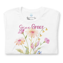 Load image into Gallery viewer, Give Grace, Jesus Did (Wildflowers) Unisex t-shirt
