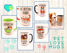 Load image into Gallery viewer, Pet Love Mugs - 15 oz
