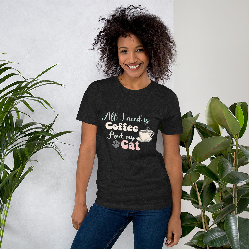 All I Need is Coffee and My Cat